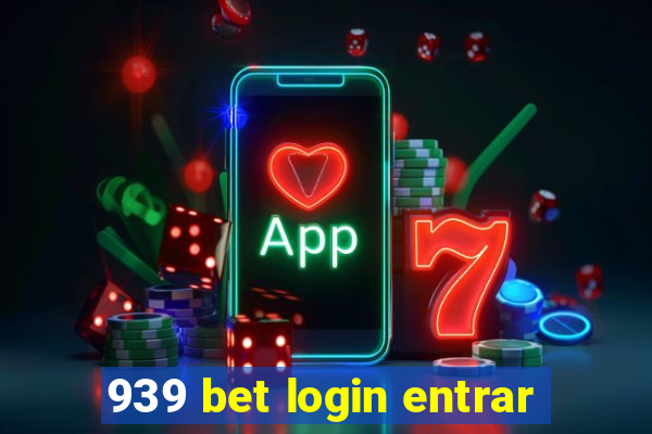 939 bet login entrar